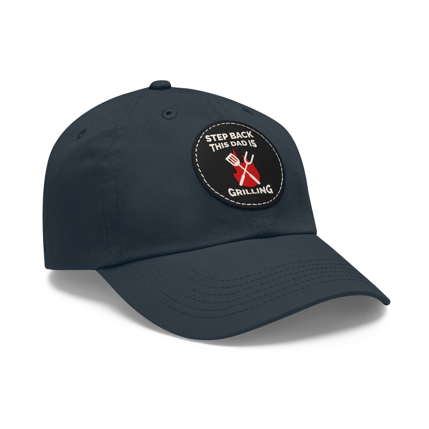 “Dad is Grilling” Dad Hat with Leather Patch (Round)