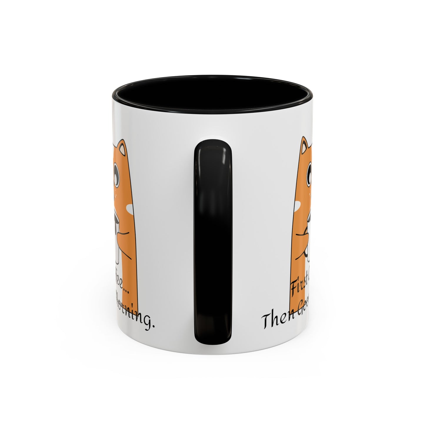 Coffee First Then Good Morning Accent Coffee Mug (11, 15oz)