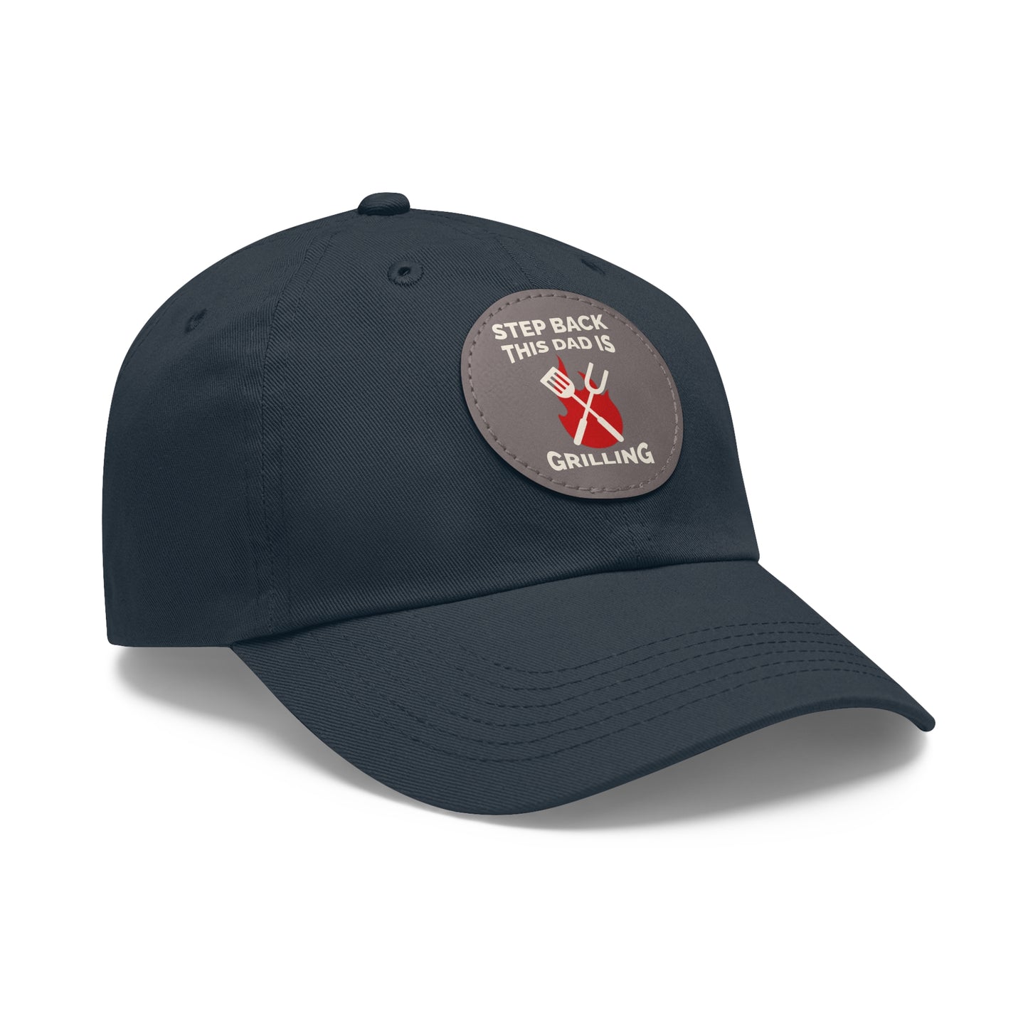 “Dad is Grilling” Dad Hat with Leather Patch (Round)