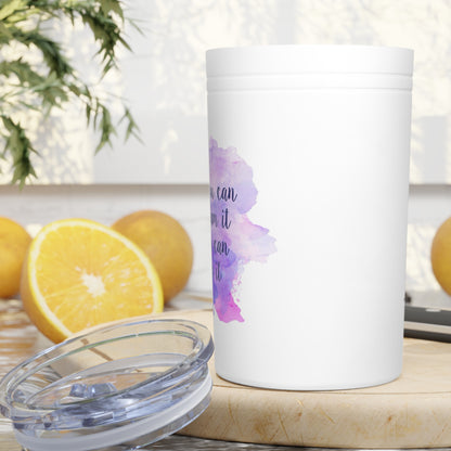 One of a Kind Vacuum Insulated Tumbler