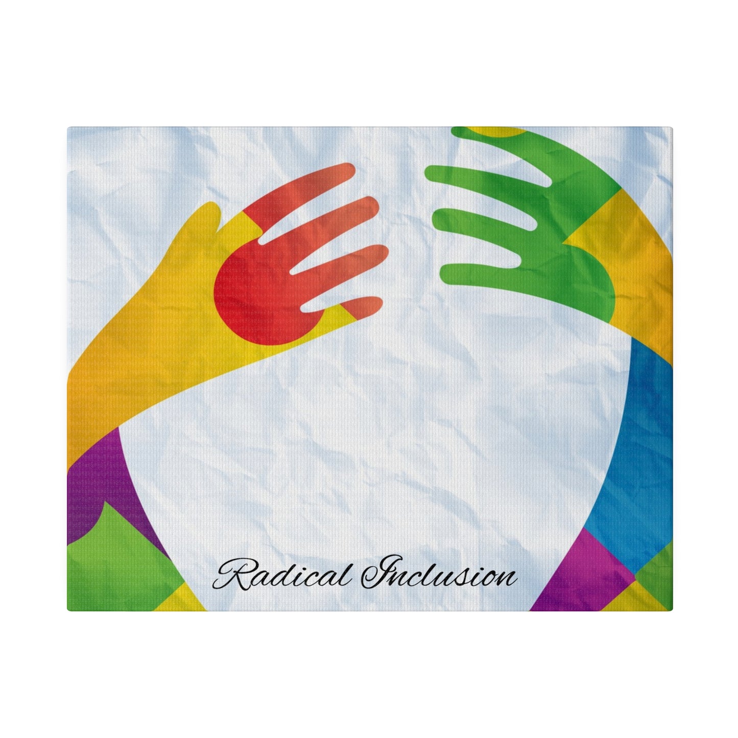 Radical Inclusion Matte Canvas, Stretched, 0.75"