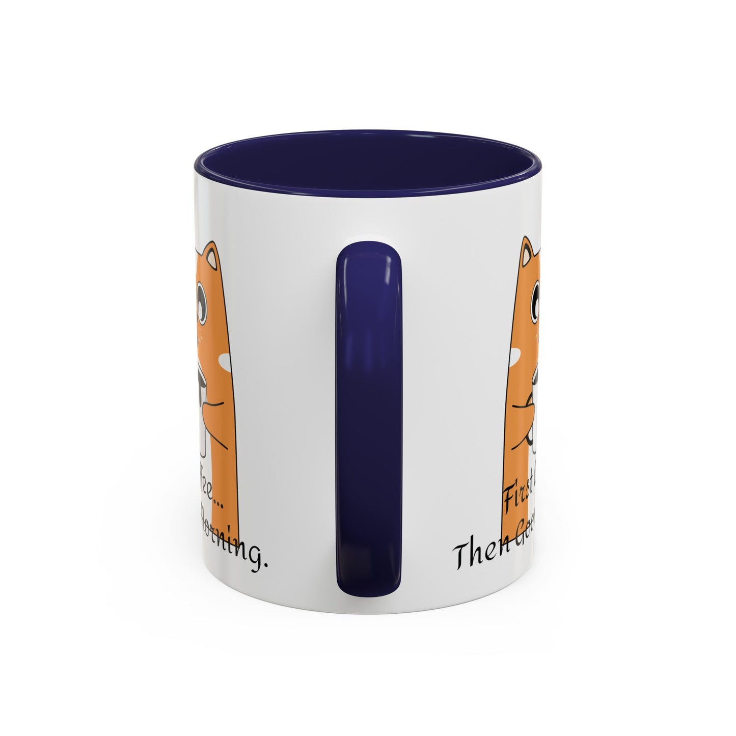 Coffee First Then Good Morning Accent Coffee Mug (11, 15oz)